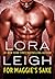For Maggie's Sake by Lora Leigh