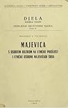 Majevica s osobitim obzirom na etničku prošlost i etničke osobine majevičkih Srba