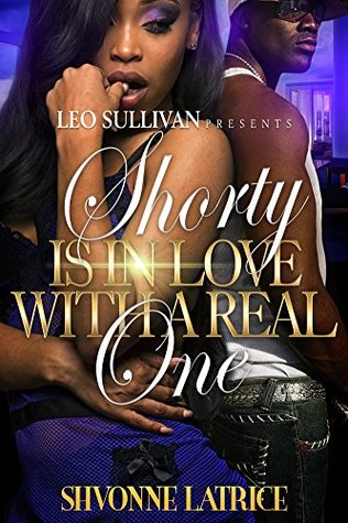 Shorty Is in Love with a Real One (Kindle Edition)