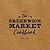 The Greenwich Market Cookbook