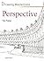 Drawing Masterclass: Perspective