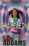 Chameleon: Kelly's Quickies #11