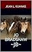 Jo Bradshaw: ~JB~