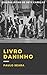 Livro Daninho (Portuguese Edition)