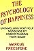 The Psychology of Happiness...