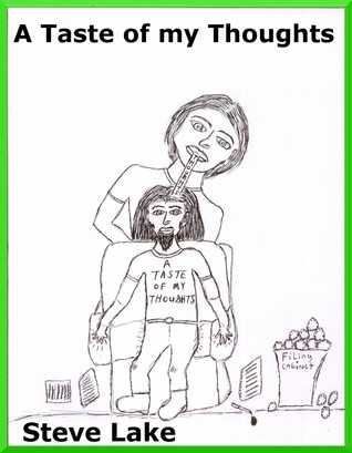 A Taste Of My Thoughts I Write For 99 Cents