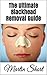 The Ultimate Blackhead Removal Guide by Martin Short