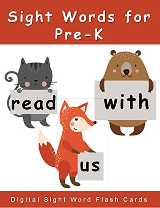 Sight Words for Pre-K: Digital Sight Words Flash Cards (Dolch Sight Words Activities and Sight Words Worksheets)