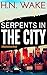 Serpents in the City (Mac A...
