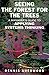 Seeing the Forest for the Trees: A Manager's Guide to Applying Systems Thinking