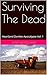 Surviving The Dead (Heartland Zombie Apocalypse, #1)