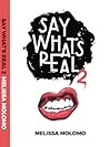 Say What's Real 2
