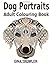 Dog Portraits Colouring Book