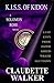 KISS of KIDON by Claudette Walker