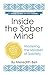 Inside the Sober Mind by Meredith Bell