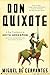 Don Quixote by Miguel de Cervantes Saavedra