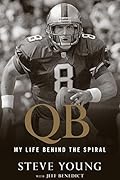 QB: My Life Behind the Spiral 