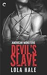 Devil's Slave by Lola Hale