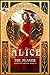 Alice, the Player (Serenity House, #3)
