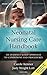Neonatal Nursing Care Handbook: An Evidence-Based Approach to Conditions and Procedures