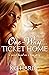One-Way Ticket Home