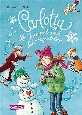 Internat und Schneegestöber (Carlotta, #6.5)