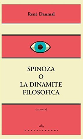 Spinoza o la dinamite filosofica (Etcetera) (Italian Edition)