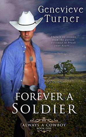 Forever a Soldier (Always a Cowboy, #1)