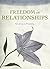 Freedom in Relationships