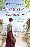 The Girls of Ennismore by Patricia Falvey The Girls of Ennismore by Patricia Falvey