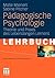 Pädagogische Psychologie by Malte Mienert