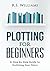 Plotting for Beginners: A S...