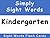 Simply Sight Words - Kindergarten by J.D. Ware