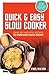 Quick & Easy Slow Cooker: Over 50 Fantastic Recipes To Prepare Each Night