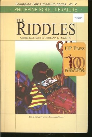 Pinoy Riddles Book Philippine Folk Literature: The Riddles by Damiana L. Eugenio