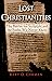Lost Christianities: The Ba...