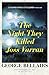 The Night They Killed Joss ...