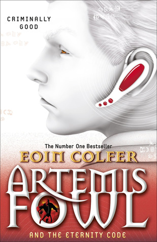 Artemis Fowl and the Eternity Code (Artemis Fowl, #3)
