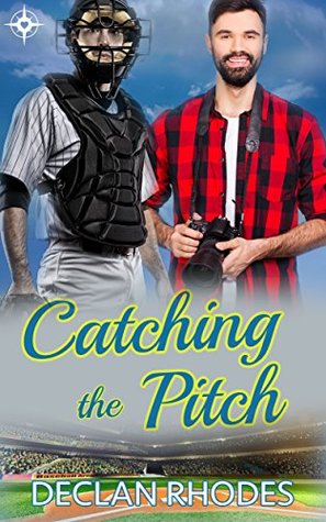 Catching the Pitch (Pitchers and Catchers, #1)