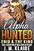 Enid & The King (Alpha Hunt...