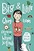 Big & Little Questions (According to Wren Jo Byrd)