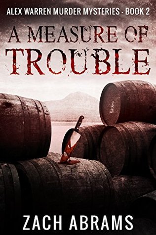 A Measure of Trouble (Alex Warren, #2)