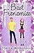 Best Frenemies (The Flirtin...