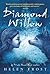 Diamond Willow by Helen Frost