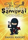 The Small Business Samurai: Cutting through the crap to help you and your business be the success you deserve!