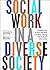 Social Work in a Diverse Society: Transformative Practice with Black and Minority Ethnic Individuals and Communities
