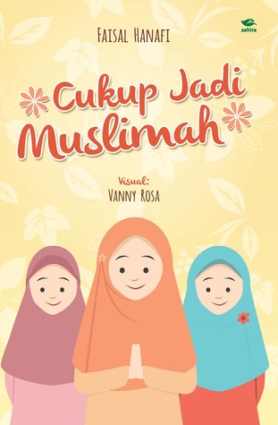 Cukup Jadi Muslimah (Paperback)