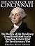 The Society of the Cincinnati: The History of the Hereditary Group Established by the Founding Fathers After the Revolutionary War