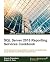 SQL Server 2016 Reporting Services Cookbook