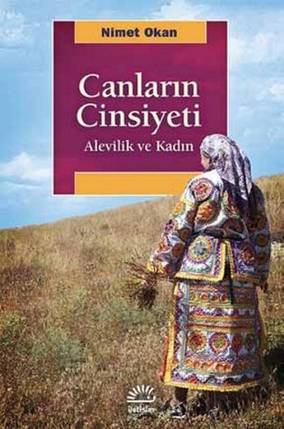 Canların Cinsiyeti - Alevilik ve Kadın (Paperback)